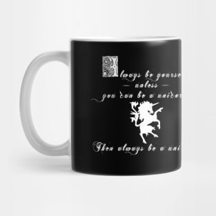 Be a Unicorn Mug